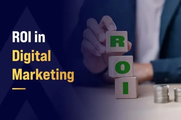 ROI in Digital Marketing
