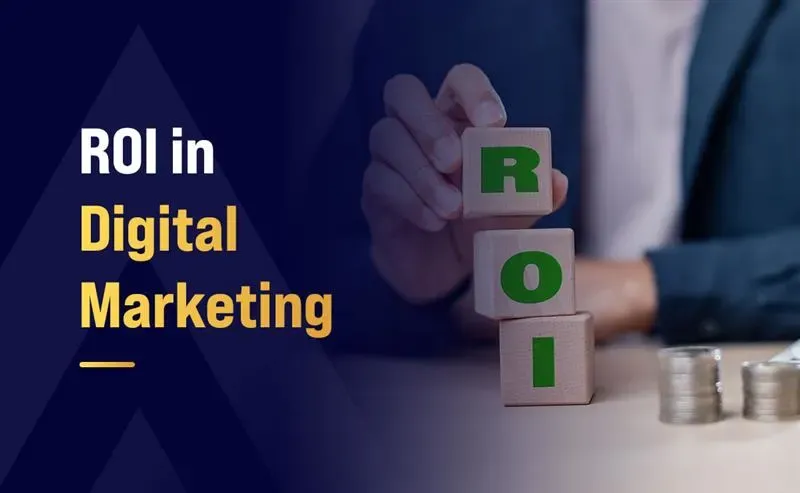 ROI in Digital Marketing