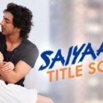 Saiyaara Songs