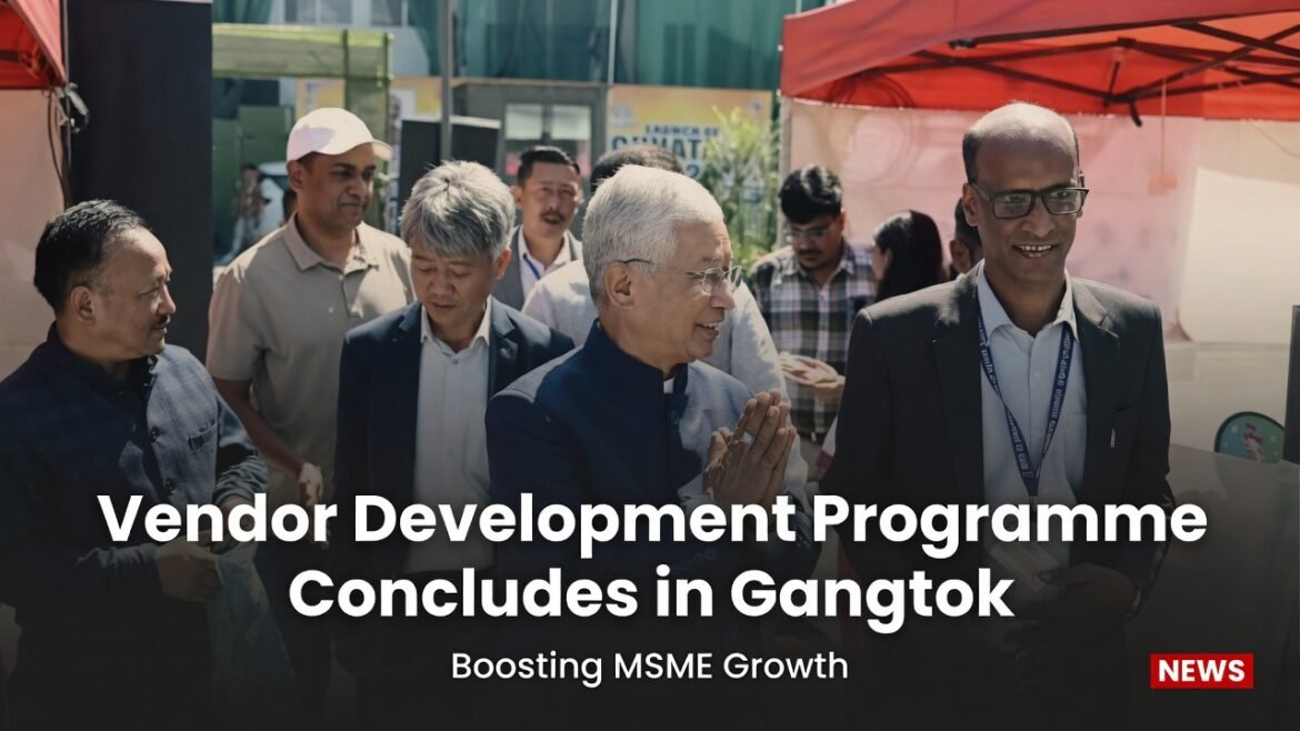 Vendor Development Programme in Gangtok